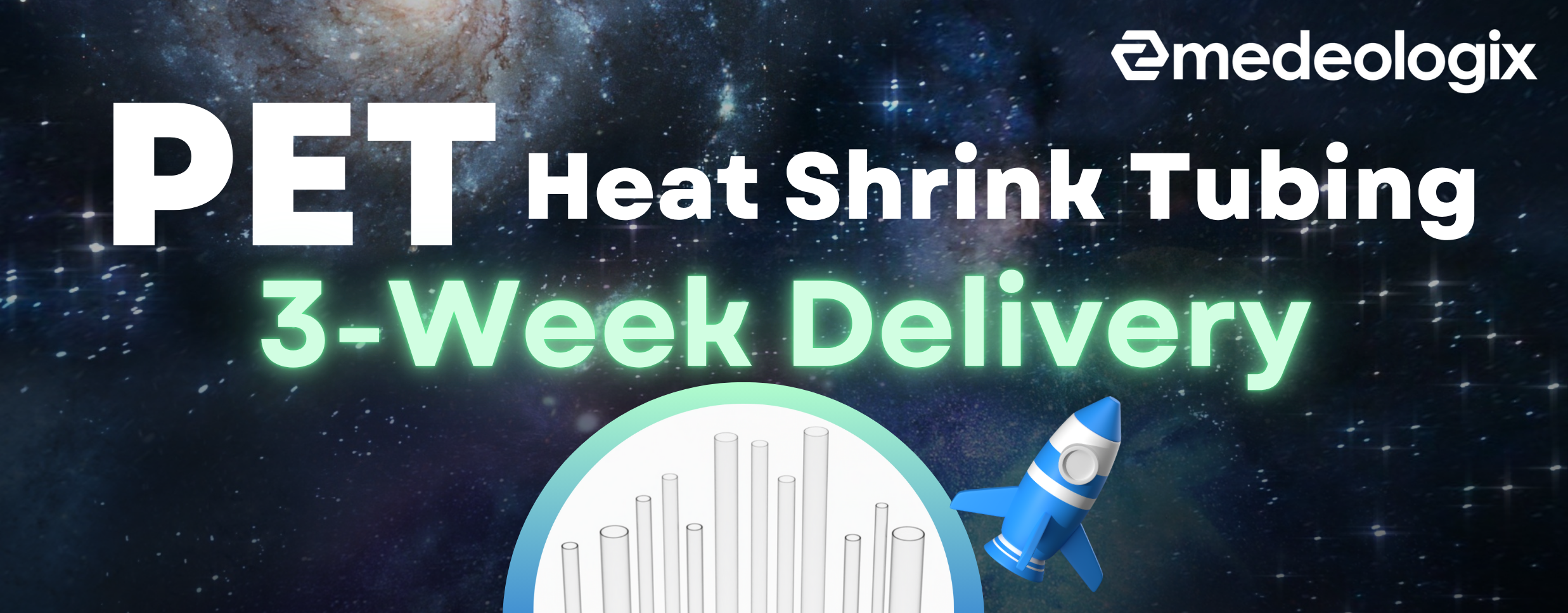 Medeologix Sets New Standard with 3-Week Lead Time for PET Heat Shrink Tubing